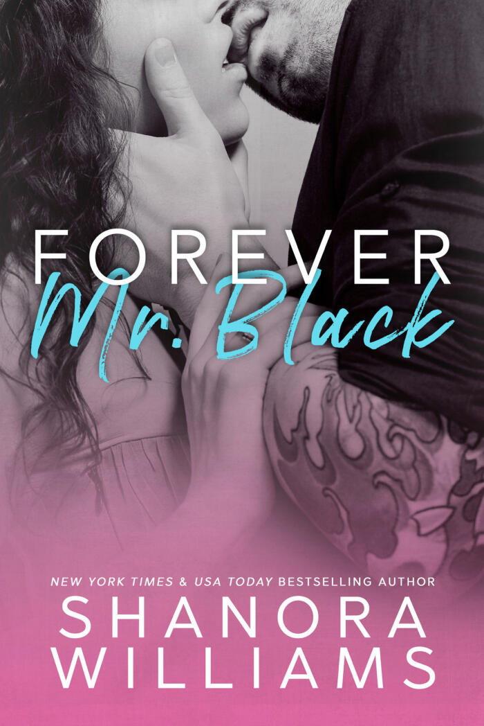 Forever, Mr. Black