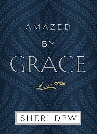 Amazed by Grace