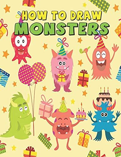 How to Draw Monsters: Super cute monsters drawing instructions for kids - Volume 1