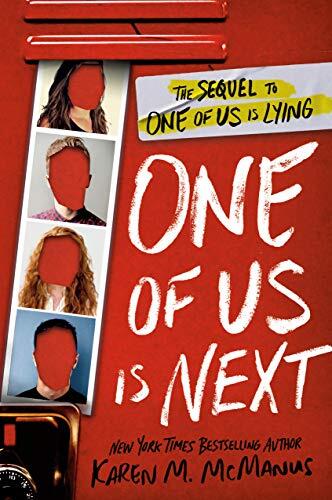 One of Us Is Next: The Sequel to One of Us Is Lying