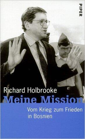 Meine Mission: Vom Krieg zum Frieden in Bosnien
