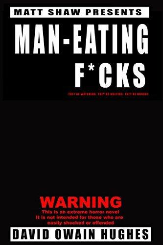 Man Eating F*cks