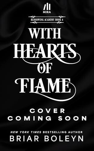 With Hearts of Flame: A Novel