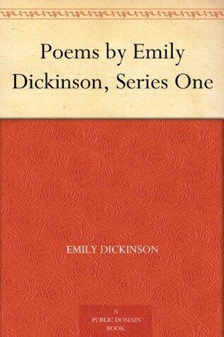Poems by Emily Dickinson, Series One