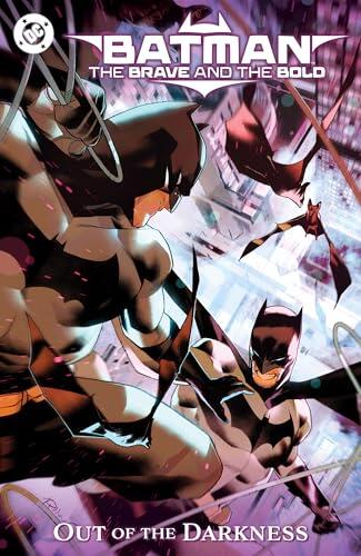 Batman: The Brave and the Bold: Out of the Darkness (Batman: The Brave and the Bold