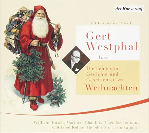 Gert Westphal liest: Die schönsten Gedichte und Geschichten zu Weihnachten