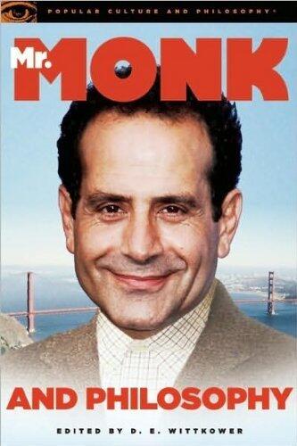Mr. Monk and Philosophy (text only) by D. E. Wittkower