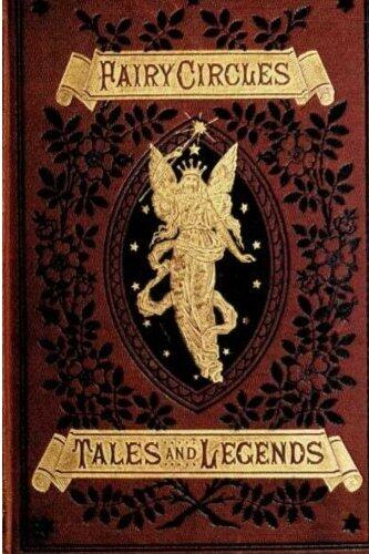 Fairy Circles Tales and Legends