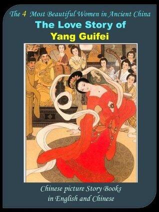 The 4 Most Beautiful Women in Ancient China: The Love Story of Yang Guifei