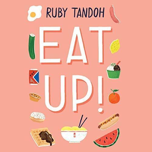 Eat Up: Food, Appetite and Eating What You Want