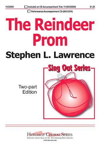 The Reindeer Prom: Featuring Santa and (Optionally) the Dancing Faculty Chaperones