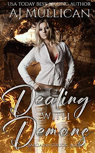 Dealing with Demons