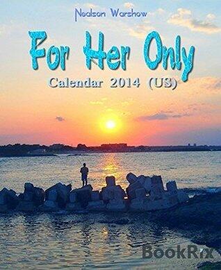 For Her Only: Calendar 2014: