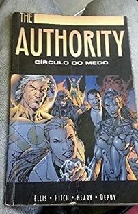The Authority, 1: Círculo do Medo