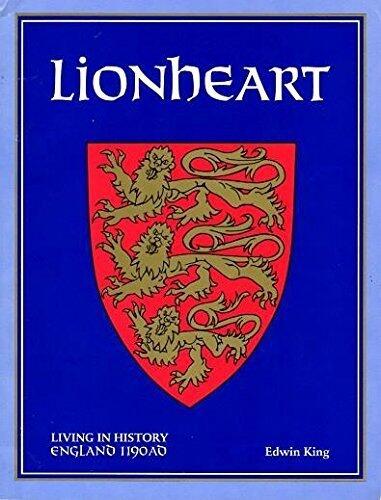 Lionheart: Living in History, England 1190AD