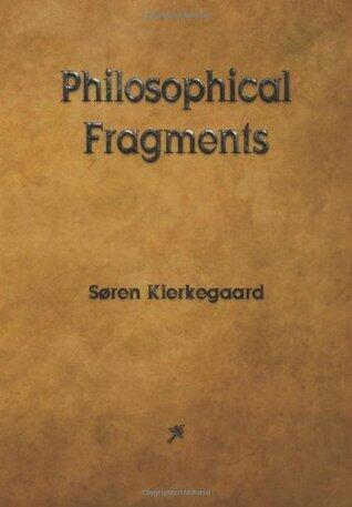 Philosophical Fragments