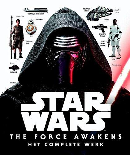 Star Wars: the Force Awakens : het complete werk