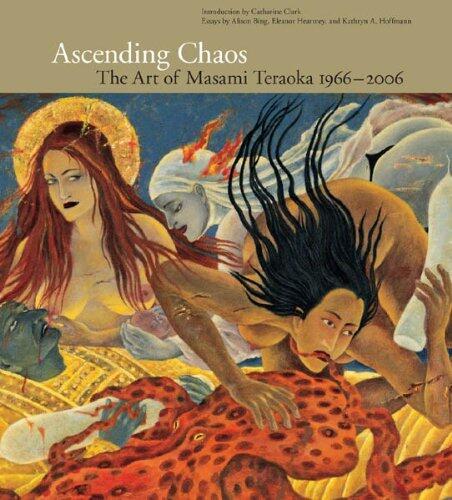 Ascending Chaos: The Art of Masami Teraoka 1966-2006