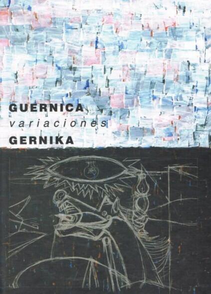 Guernica Variaciones - Gernika