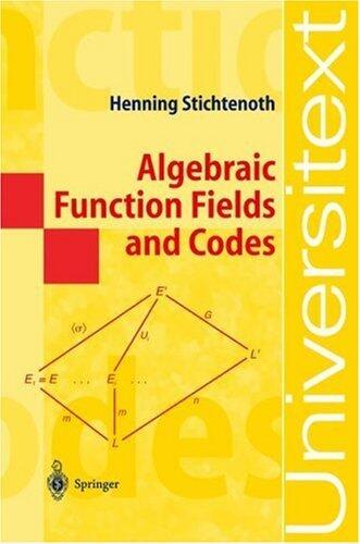 Algebraic Function Fields and Codes