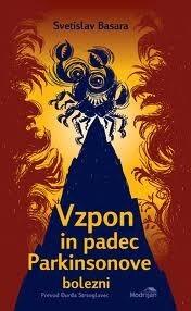 Vzpon in padec Parkinsonove bolezni