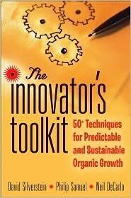 The Innovator's Toolkit: 50+ Techniques for Predictable and Sustainable Organic Growth