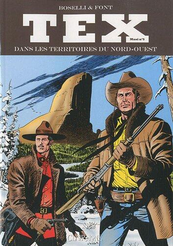 Tex Maxi Tome 5: Dans les territoires du nord-ouest