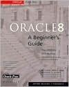 Oracle8: A Beginner's Guide