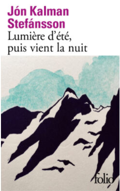 Lumière d'été, puis vient la nuit