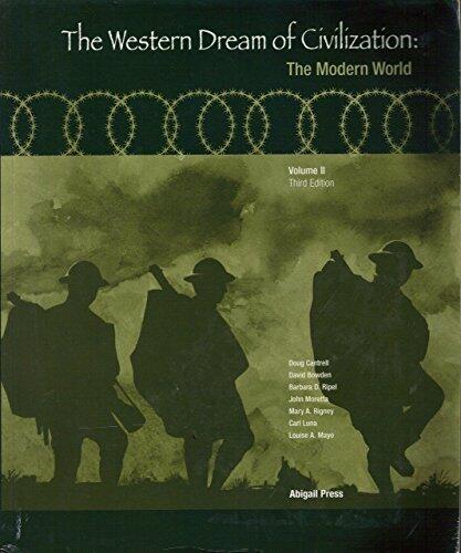 Western Dreams of Civilization : The Modern World