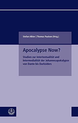 Apocalypse Now?: Studien Zur Intertextualitat Und Intermedialitat Der Johannesapokalypse Von Dante Bis Darksiders (Kleine Schriften Des Fachbereichs ... Frankfurt/Main, 13)