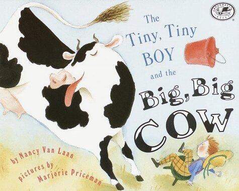 The Tiny, Tiny Boy and the Big, Big Cow