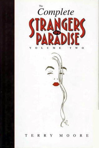 The Complete Strangers In Paradise, Volume 2