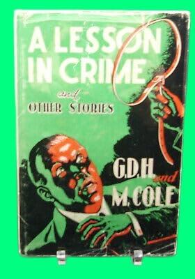 Collectible G.D.H. & M. Cole A LESSON IN CRIME and Other Stories First edition 1946 Crimetec