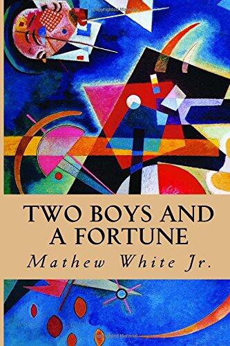Two Boys and a Fortune