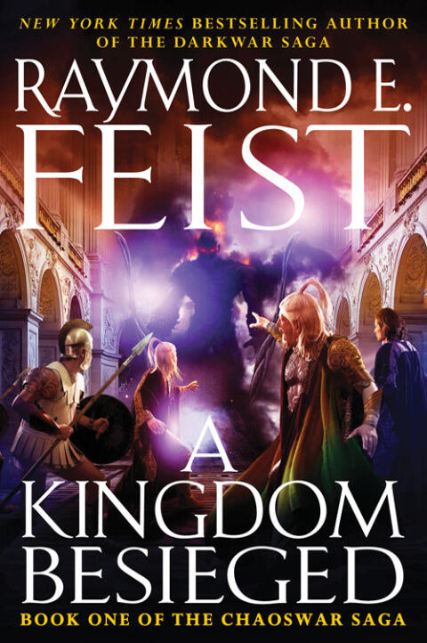 A Kingdom Besieged: Book One of the Chaoswar Saga