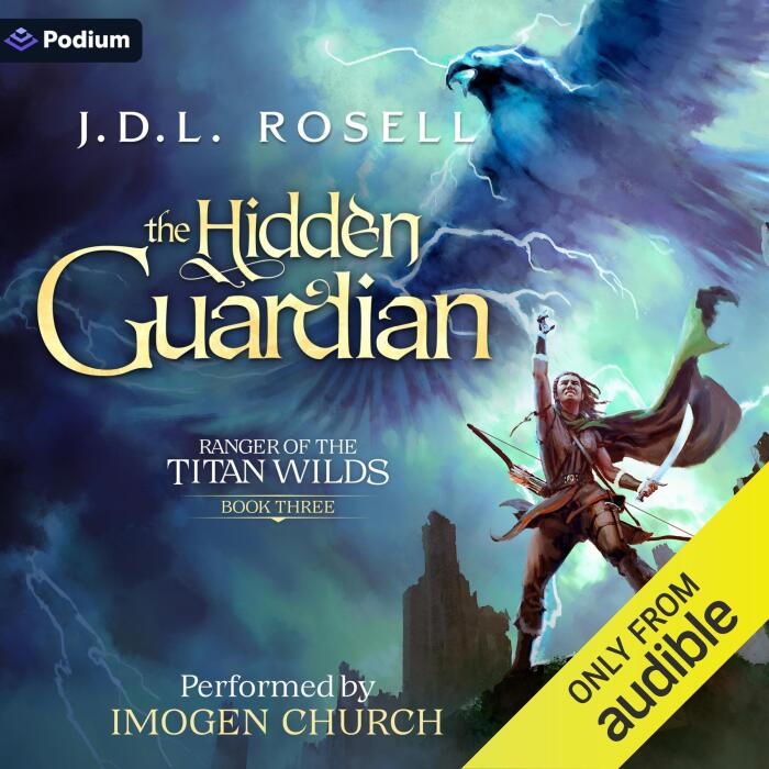 The Hidden Guardian: Ranger of the Titan Wilds, Book 3