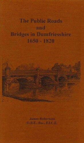 Public Roads and Bridges in Dumfriesshire, 1650 - 1820