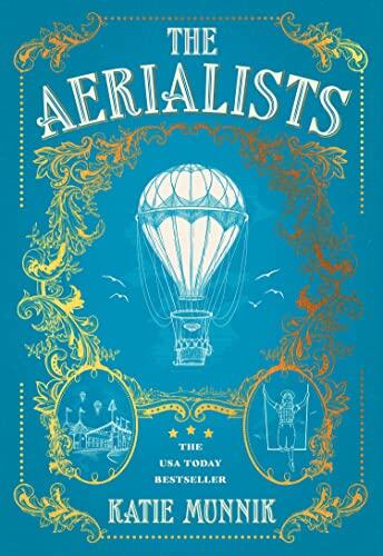 The Aerialists: New Historical Fiction from the USA Today Bestseller