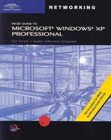 70-270: MCSE Guide to Microsoft Windows XP Professional