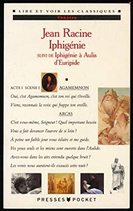 Iphigénie, suivi de Iphigénie à Aulis