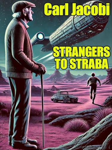 Strangers to Straba