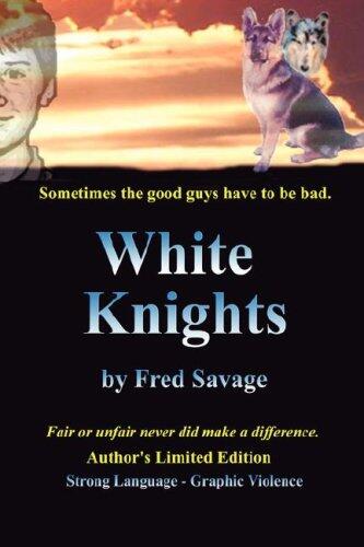 White Knights (Authors Limited Edition)