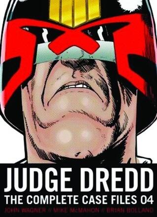 Judge Dredd 4: The Complete Case Files