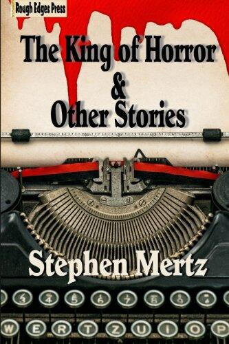 The King of Horror & Other Stories