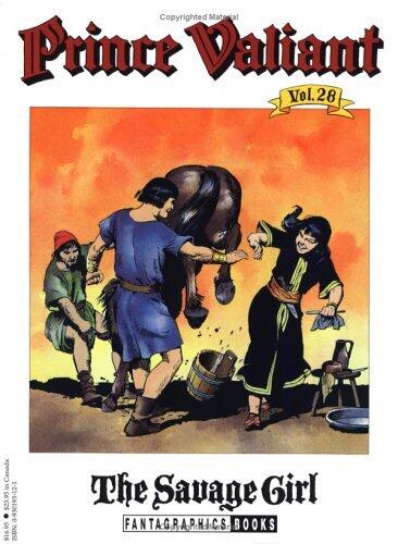 Prince Valiant, Vol. 28: The Savage Girl