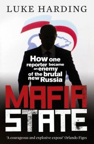 Mafia State: How one reporter became an enemy of the brutal new Russia