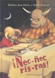 Ñec-ñec ris-ras!