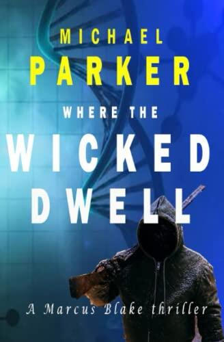 Where the Wicked Dwell