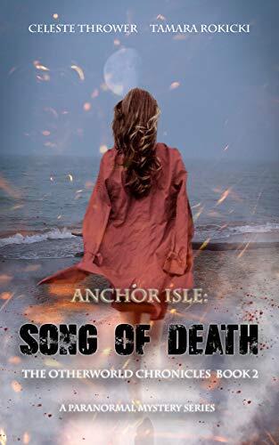 Anchor Isle: Song of Death: The Otherworld Chronicles Book 2